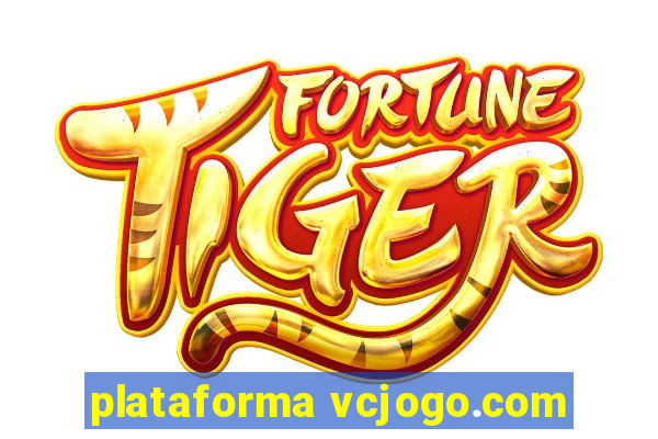 plataforma vcjogo.com